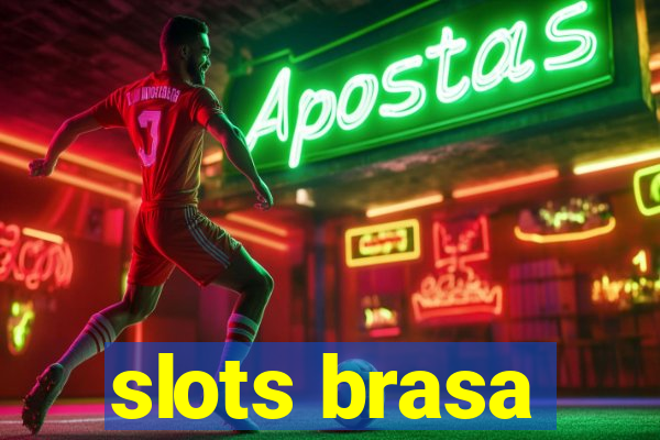 slots brasa